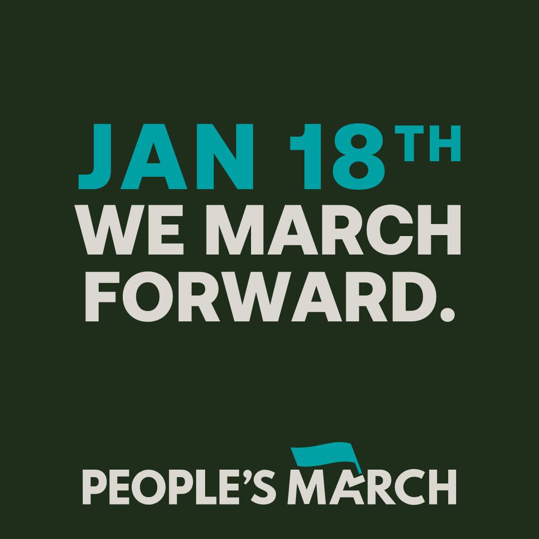 People’s March – We March Forward: Jan 18, 2025